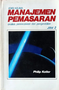 Manajemen Pemasaran: Analisis Perencanaan dan Pengendalian (Jilid 2)