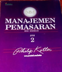 Manajemen Pemasaran : Edisi 11 (Jilid 2)