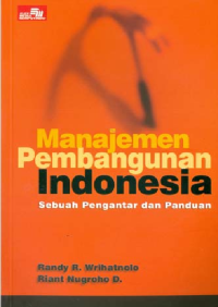 Manajemen Pembangunan Indonesia Sebuah Pengantar Dan Panduan