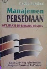 Manajemen persediaan: aplikasi di bidang bisnis