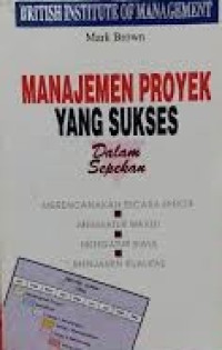 Manajemen proyek yang sukses dalam sepekan