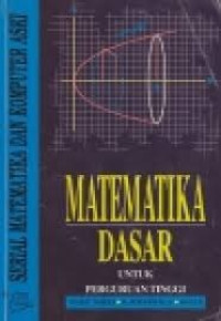 Matematika Dasar Untuk Perguruan Tinggi