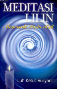 Meditasi lilin: Memasuki pintu hati