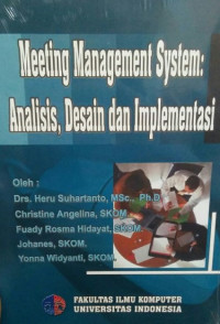 Meeting management system: Analisis. desain. dan implementasi