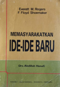 Memasyarakatkan Ide-Ide Baru