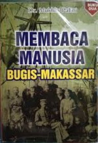 Membaca Manusia Bugis-Makassar