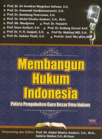 Membangun Hukum Di Indonesia