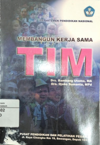 Membangun kerjasama TIM