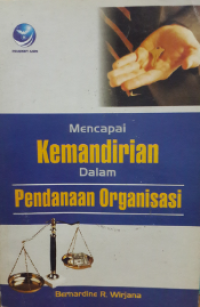 Mencapai Kemandirian Dalam Pendanaan Organisasi