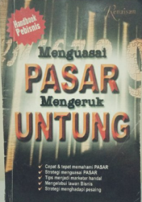 Menguasai Pasar Mengeruk Untung