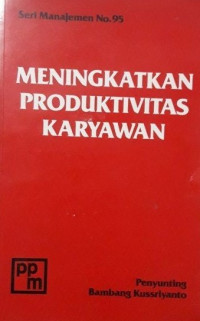 Meningkatkan Produktivitas Karyawan