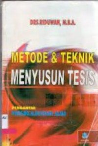 Metode dan teknik menyusun Tesis