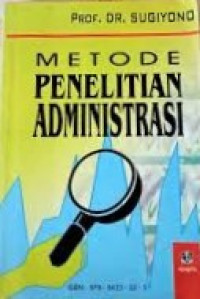 Metode penelitian administrasi