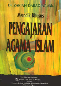 Metodik khusus pengajaran Agama Islam