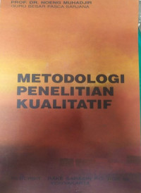 Metodologi penelitian kualitatif: telah  positivistik. rasionalistik. phenomenologik. realisme