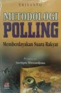 Metodologi polling: memberdayakan suara rakyat