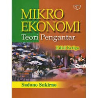 Mikro Ekonomi  : Teori pengantar