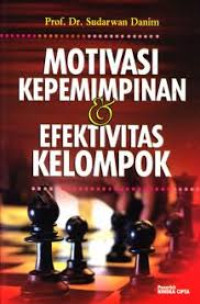 Motivasi kepemimpinan dan efektivitas kelompok