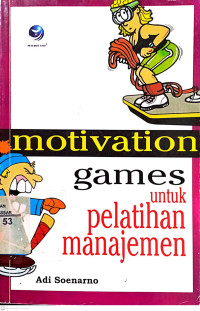 Motivation Games untuk Penelitian Manajemen