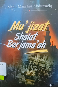 Mu'jizat Shalat berjamaah