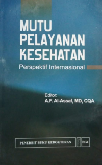 Mutu Pelayanan Kesehatan Perspektif Internasional