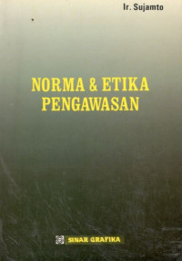 Norma dan Etika Pengawasan