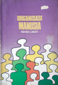 Organisasi Manusia : nilai dan manajemen