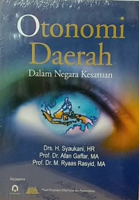 Otonomi Daerah; Dalam Negara Kesatuan