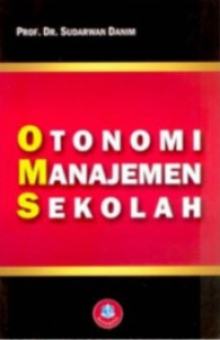 Otonomi Manajemen Sekolah