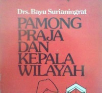 Pamong Praja dan kepala wilayah