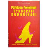 Panduan Penelitian etnografi komunikasi