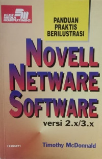 Panduan praktis berilustrasi: Novel netware software