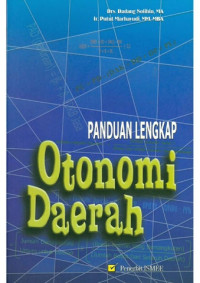 Panduan Lengkap: Otonomi Daerah