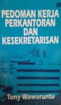 Pedoman kerja perkantoran dan kesekretarisan