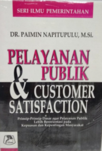 Pelayanan Publik Dan Customer Satisfaction