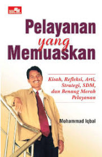 Pelayanan yang Memuaskan