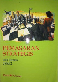 Pemasaran Strategis (Edisi Keempat : Jilid 2)