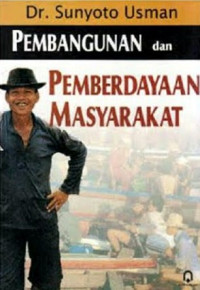 Pembangunan dan pemberdayaan masyarakat