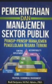 Pemerintahan dan manajamen publik: prinsip-prinsip manajamen  pengelolaan negara terkini