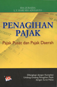 Penagihan Pajak : Pajak Pusat Dan Pajak Daerah