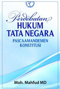 Pendapatan Hukum Tata Negara Pasca Amandemen Konstitusi