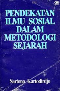 Pendekatan ilmu sosial dalam metodologi sejarah