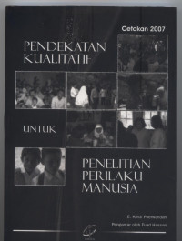 Pendekatan Kualitatif Untuk Penelitian Perilaku Manusia