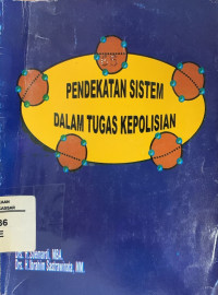 Pendekatan sistem dalam tugas kepolisian