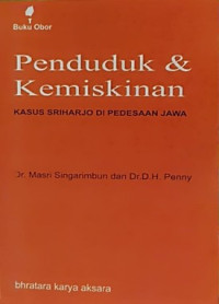 Penduduk dan kemiskinan kasus Sriharjo di pedesaan Jawa