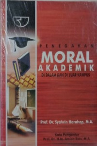 Penegakan moral Akademik di dalam dan di luar kampus