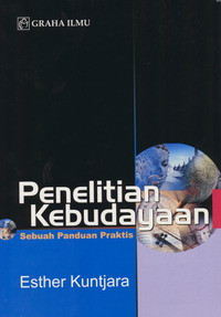 Penelitian Kebudayaan : Sebuah panduan praktis