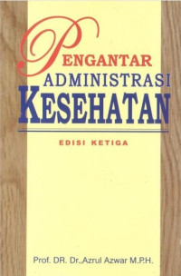 Pengantar Administrasi Kesehatan