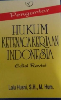 Pengantar hukum ketenagakerjaan Indonesia