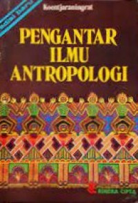 Pengantar Ilmu Antropologi